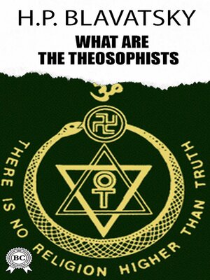 cover image of What are the Theosophists